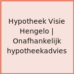 Hypotheek Visie Hengelo | Onafhankelijk hypotheekadvies